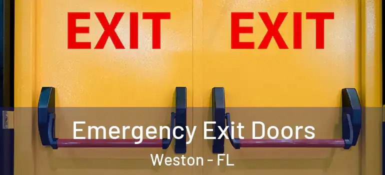  Emergency Exit Doors Weston - FL