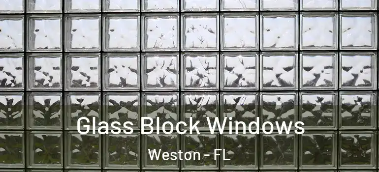  Glass Block Windows Weston - FL