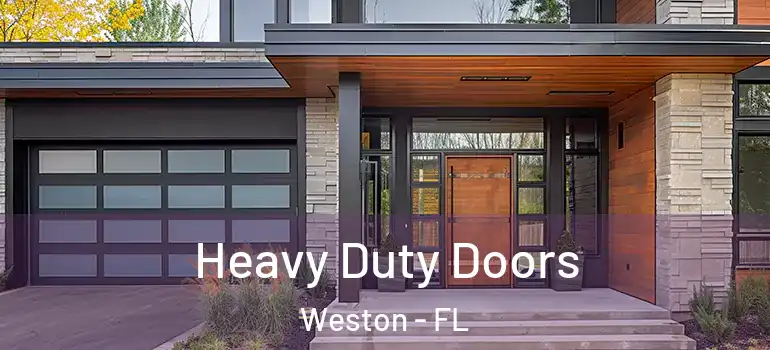  Heavy Duty Doors Weston - FL
