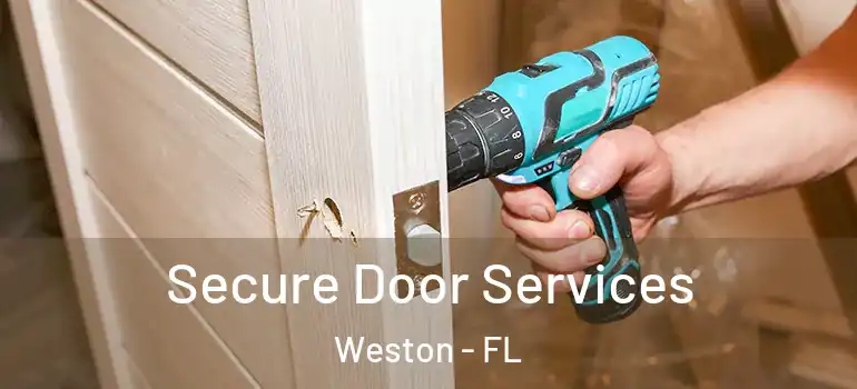 Secure Door Services Weston - FL