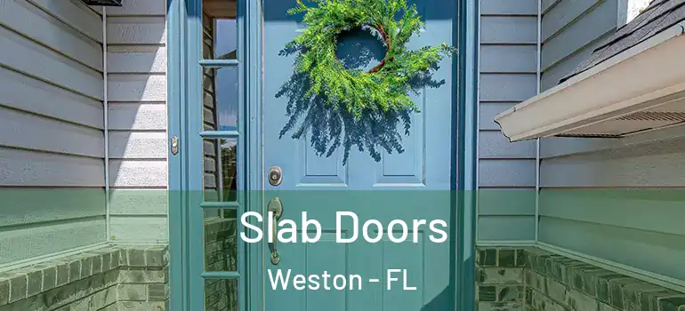  Slab Doors Weston - FL