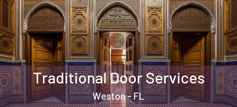  Traditional Door Services Weston - FL